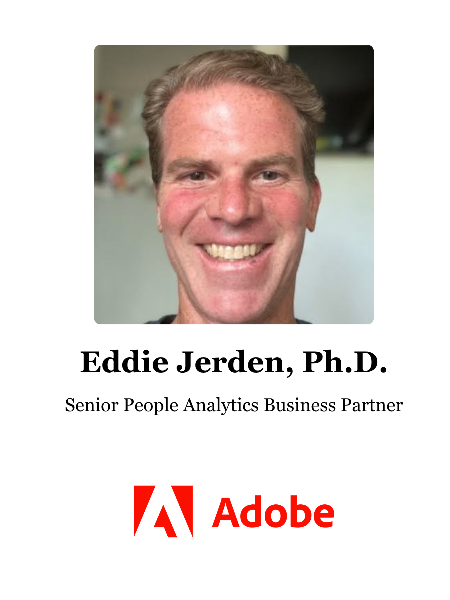 Eddie Jerden, Ph.D.: Senior People Analytics Business Partner, Adobe